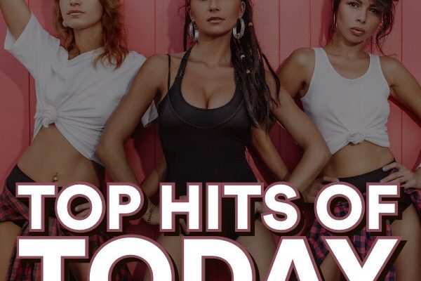 Brand new playlist “Top Hits of Today” assembled by Musiccharts24